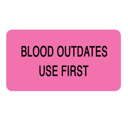 Label, Blood Outdates Use First 7/8 X 1-5/8 Flr Pink W/Black